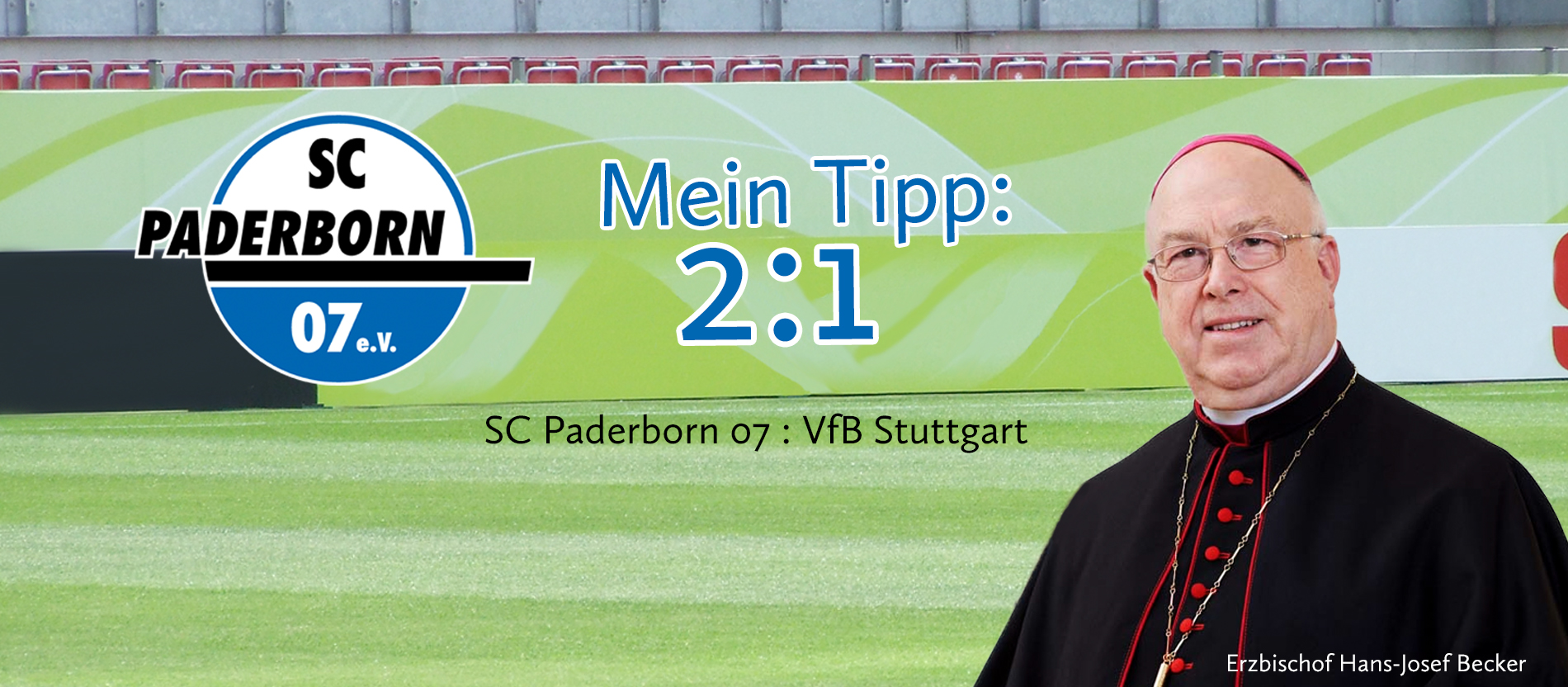 Erzbischof Hans-Josef Becker setzt auf einen 2:1 Sieg des SC Paderborn.