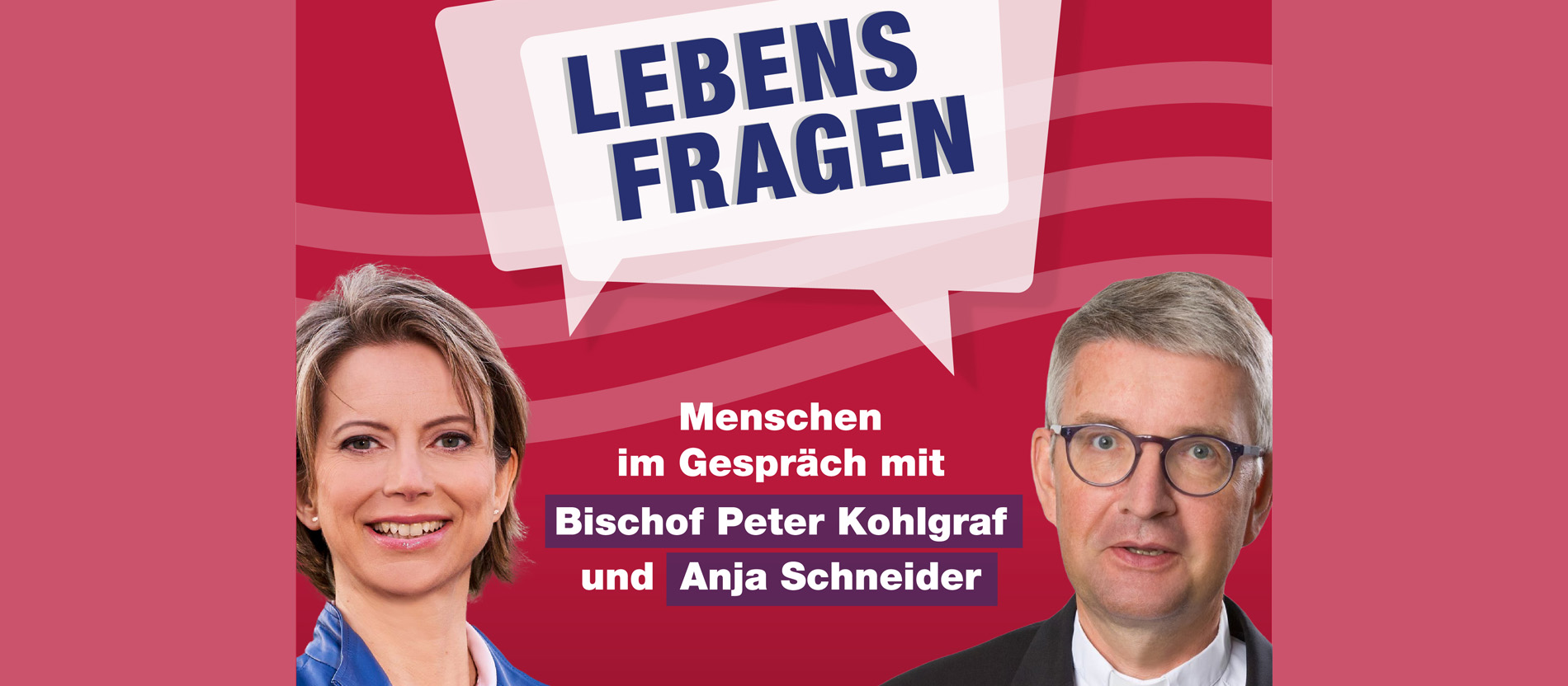 Titelbild des Podcasts "Lebensfragen" mit Bischof Peter Kohlgraf und Journalistin Anja Schneider