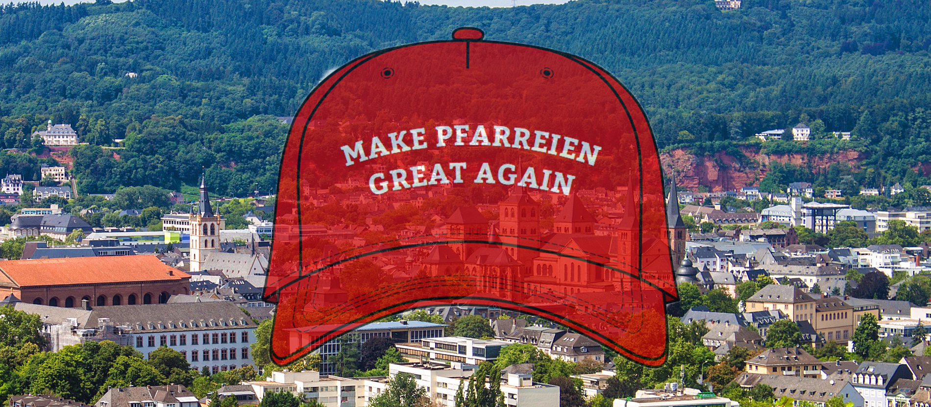 Make Pfarreien great again!